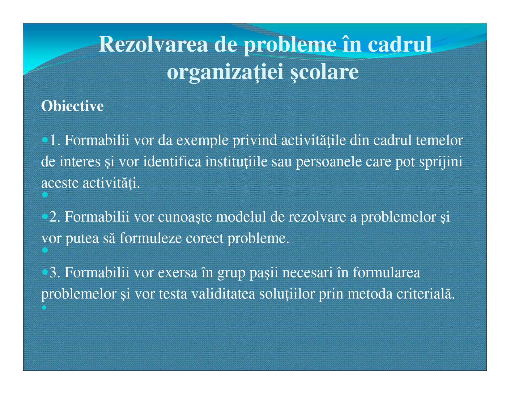 2018 A3.3 Rezolvarea de probleme în cadrul organizaţiei şcolare